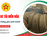 Mua lốp xe tải Biên Hòa ở đâu chính hãng, giá cạnh tranh?