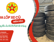 Mua lốp xe tải cũ ở Biên Hòa: Những điều cần kiểm tra trước khi sử dụng